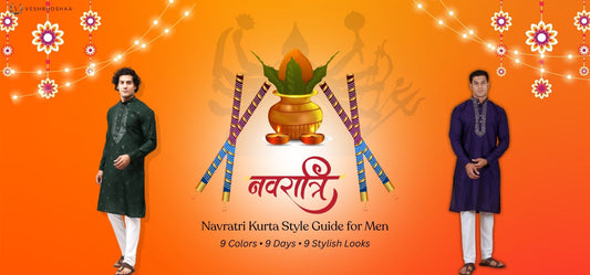 MEN’S FASHION GUIDE: KURTA SET IDEAS FOR 9 COLORS OF NAVRATRI