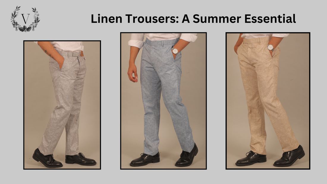 Why Linen Trousers Are a Must-Have in Every Man's Wardrobe