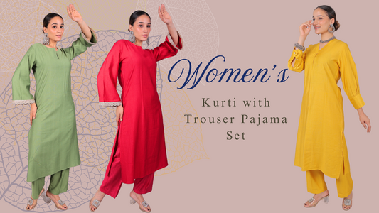 From Trendy to Sustainable: How to Style Women’s Kurti with Trouser Pajama Sets for Every Occasion